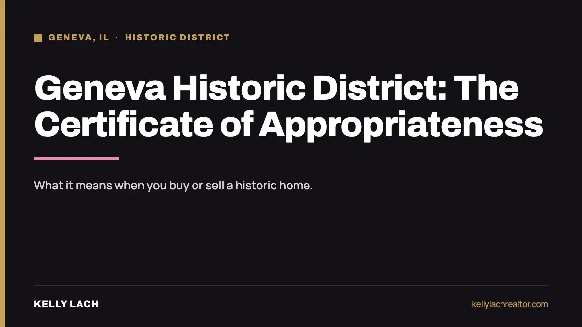 Geneva IL historic district certificate of appropriateness, what buyers and sellers should know